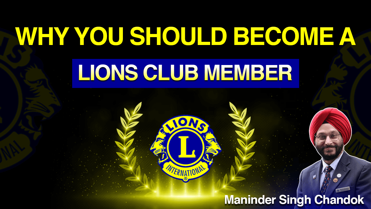 Why You Should Become a Lions Club Member